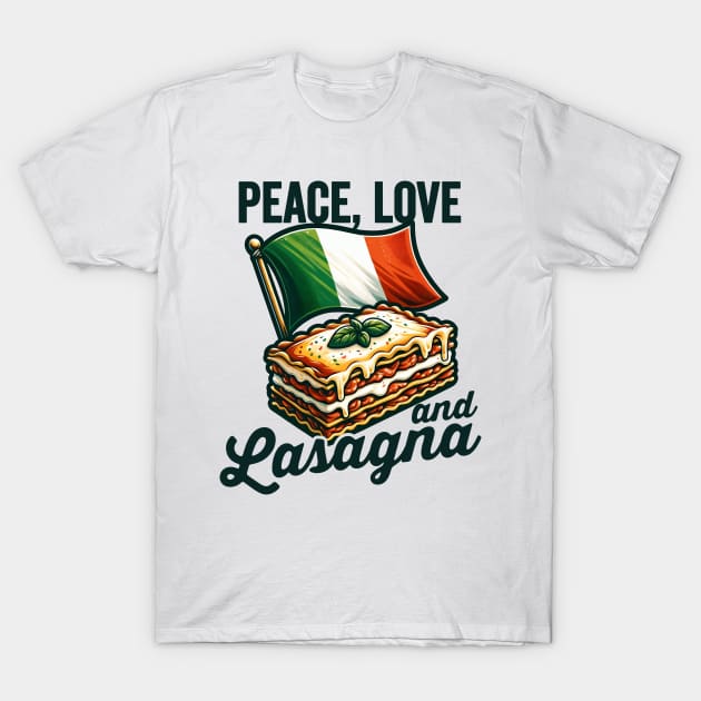 Peace, Love and Lasagna T-Shirt by DetourShirts